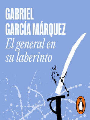 cover image of El general en su laberinto